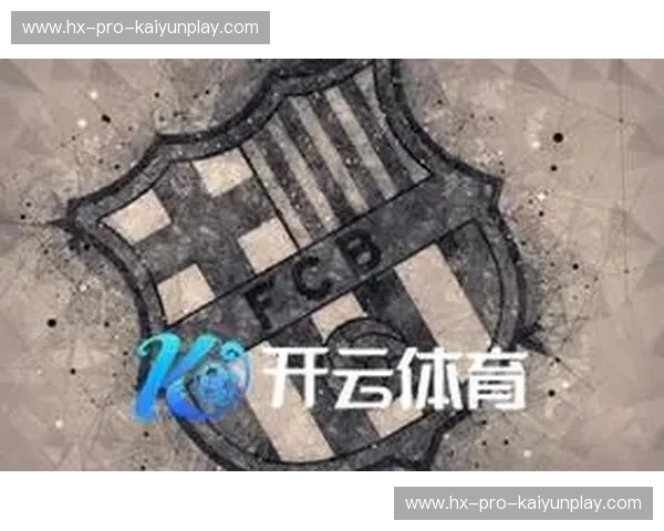 开云品牌体育手机端：全方位提升运动体验，尽享极致畅玩